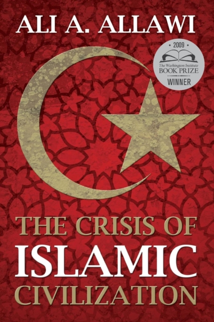 The Crisis of Islamic Civilization, Paperback / softback Book
