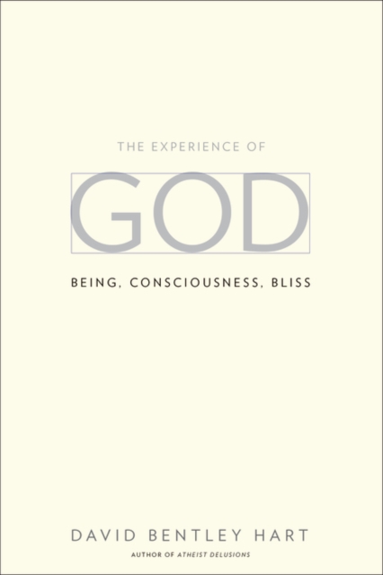 The Experience of God : Being, Consciousness, Bliss, EPUB eBook