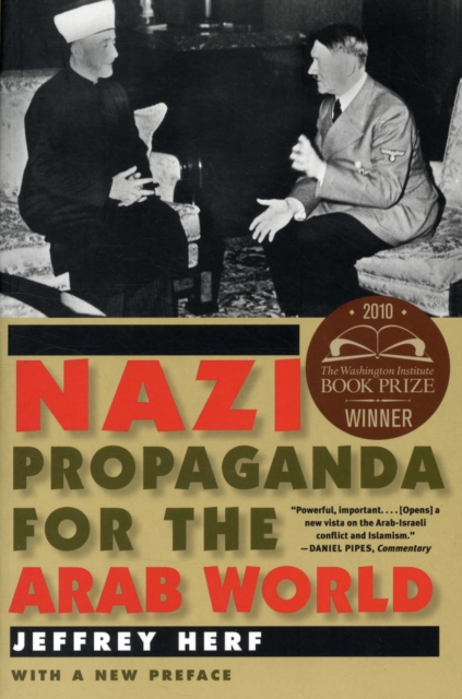 Nazi Propaganda for the Arab World : With a New Preface, Paperback / softback Book