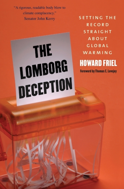 The Lomborg Deception : Setting the Record Straight About Global Warming, Paperback / softback Book