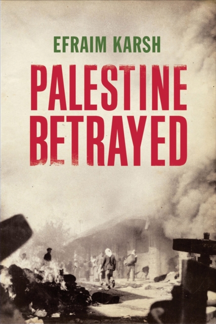 Palestine Betrayed, Paperback / softback Book