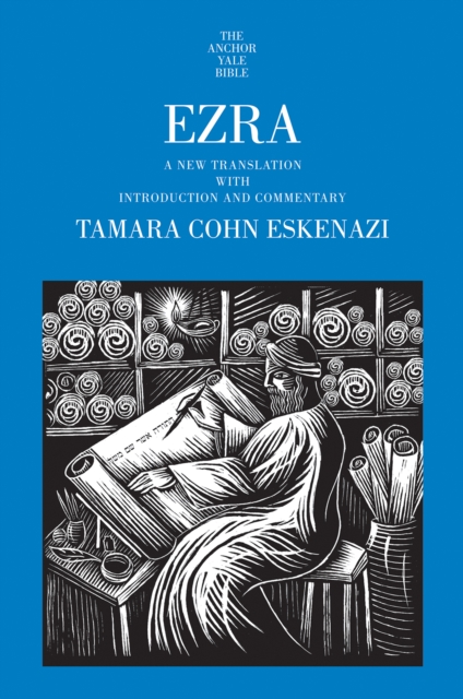 Ezra : A New Translation with Introduction and Commentary, EPUB eBook