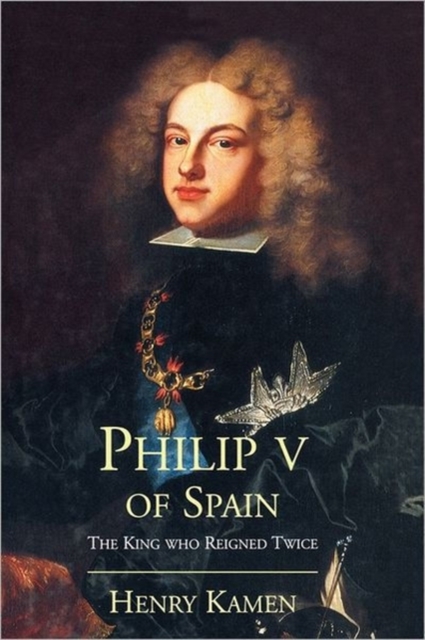 Philip V of Spain, Paperback / softback Book