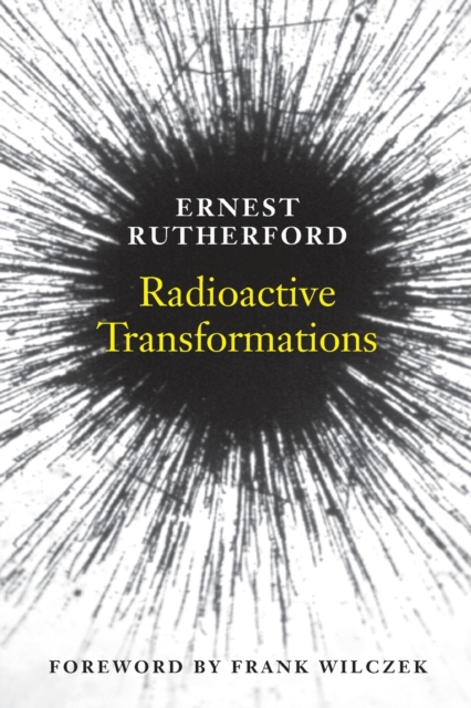 Radioactive Transformations, Paperback / softback Book