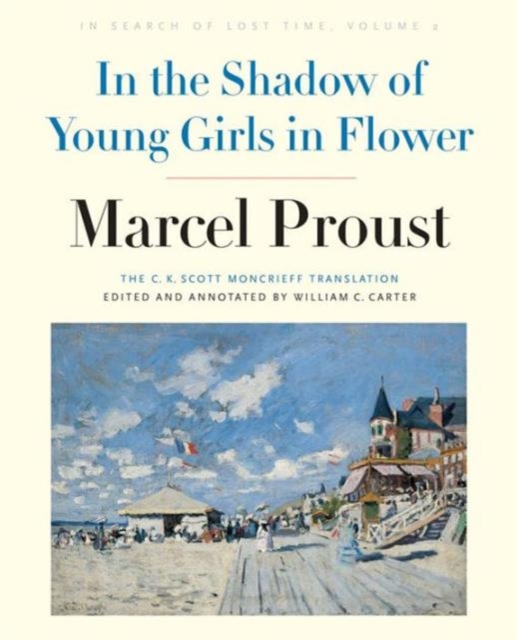 In the Shadow of Young Girls in Flower : In Search of Lost Time, Volume 2, Paperback / softback Book