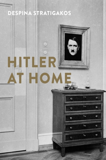 Hitler at Home, EPUB eBook