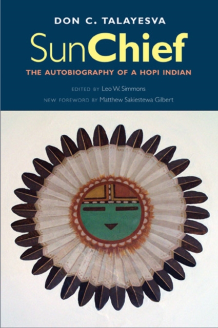 Sun Chief : The Autobiography of a Hopi Indian, Paperback / softback Book