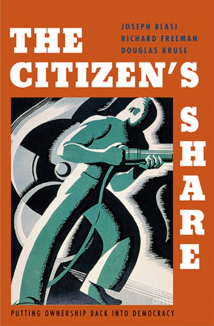 The Citizen's Share : Putting Ownership Back into Democracy, Hardback Book