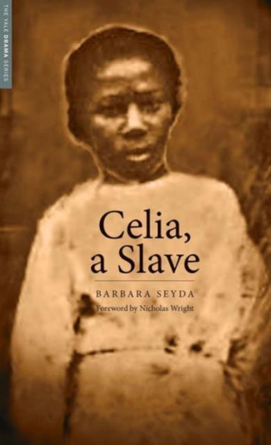 Celia, a Slave, Paperback / softback Book