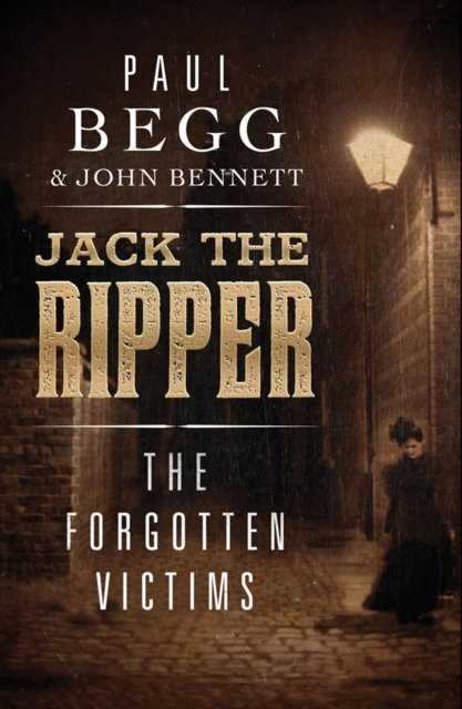 Jack the Ripper : The Forgotten Victims, EPUB eBook