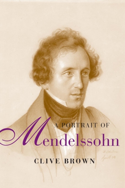 A Portrait of Mendelssohn, Paperback / softback Book