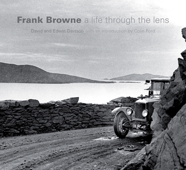 Frank Browne : A Life through the Lens, Hardback Book