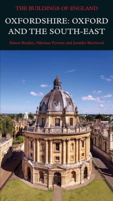 Oxfordshire: Oxford and the South-East, Hardback Book