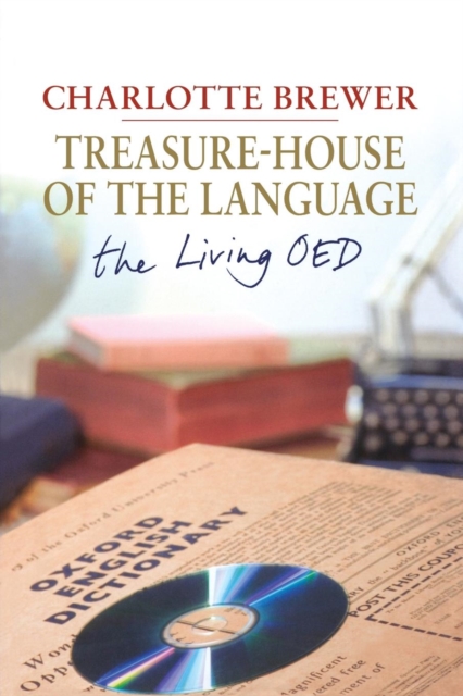 Treasure-House of the Language : The Living OED, Paperback / softback Book