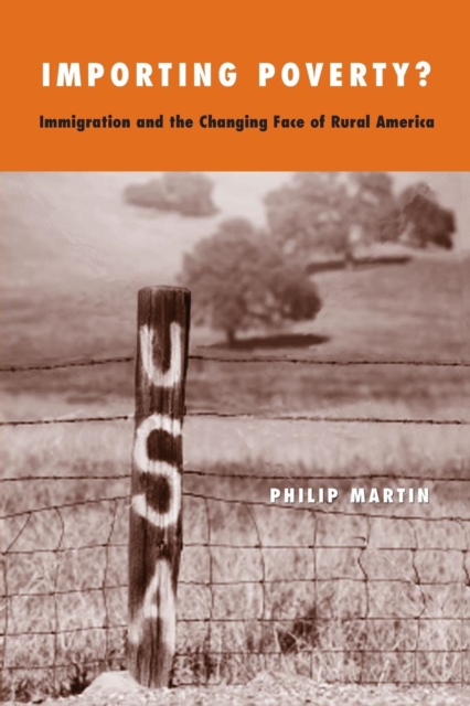 Importing Poverty? : Immigration and the Changing Face of Rural America, Paperback / softback Book