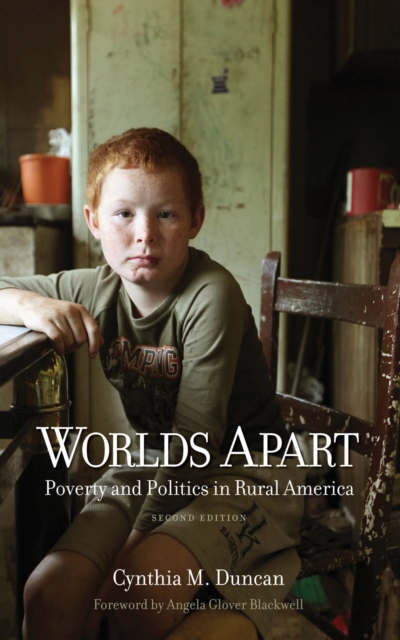 Worlds Apart : Poverty and Politics in Rural America, PDF eBook