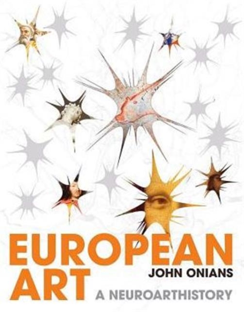 European Art : A Neuroarthistory, Hardback Book