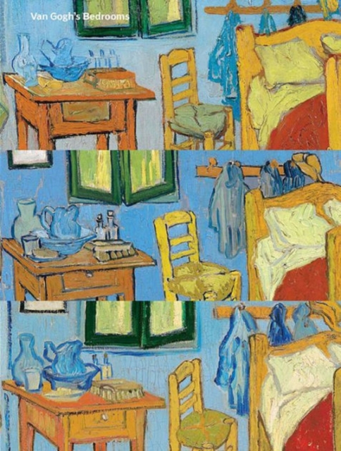 Van Gogh's Bedrooms, Hardback Book