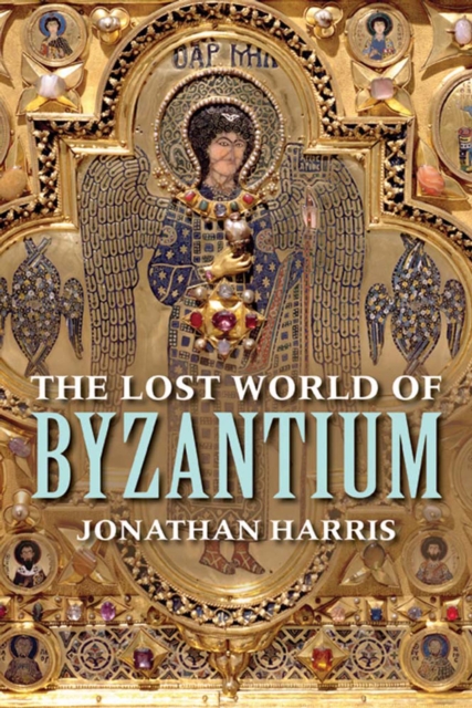 The Lost World of Byzantium, EPUB eBook