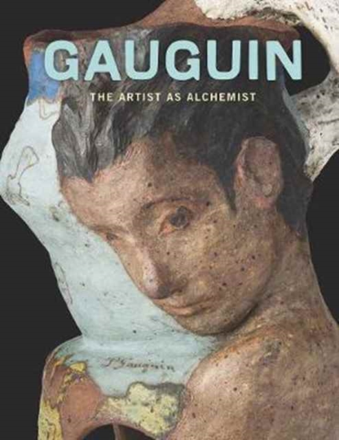 Gauguin : Artist as Alchemist, Hardback Book