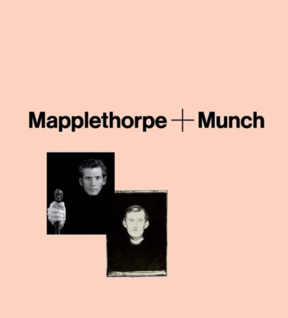 Mapplethorpe + Munch, Hardback Book