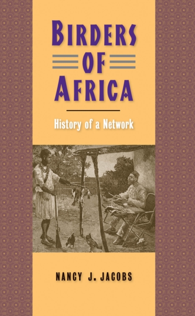 Birders of Africa : History of a Network, EPUB eBook