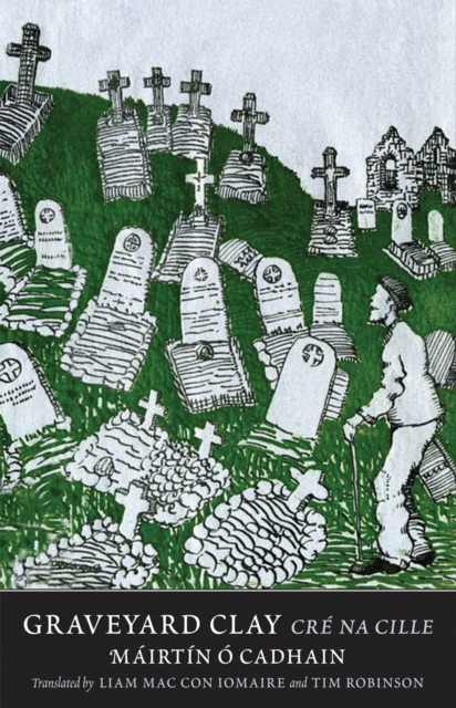 Graveyard Clay : Cr&#233; na Cille, EPUB eBook