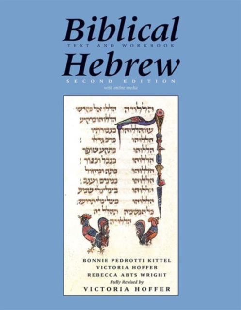 Biblical Hebrew, Second Ed. (Text and Workbook) : With Online Media, Hardback Book