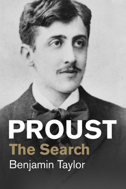 Proust : The Search, Paperback / softback Book