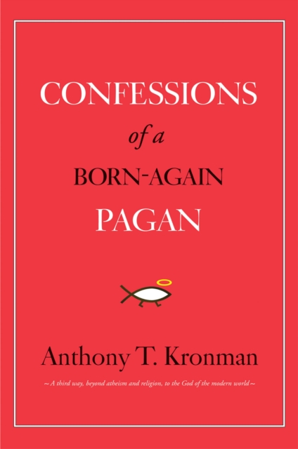 Confessions of a Born-Again Pagan, EPUB eBook
