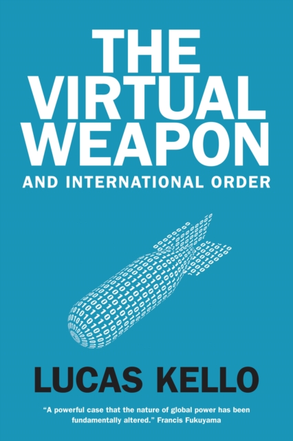 The Virtual Weapon and International Order, EPUB eBook