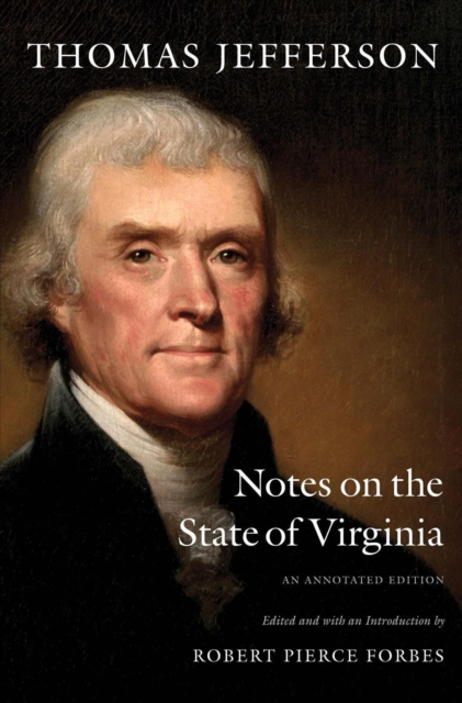 Notes on the State of Virginia : An Annotated Edition, Paperback / softback Book