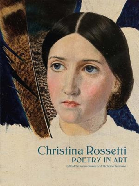 Christina Rossetti : Poetry in Art, Hardback Book