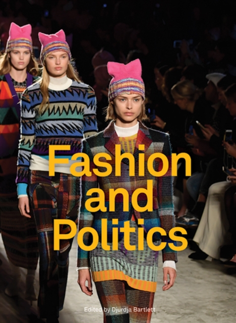 Fashion and Politics, Hardback Book