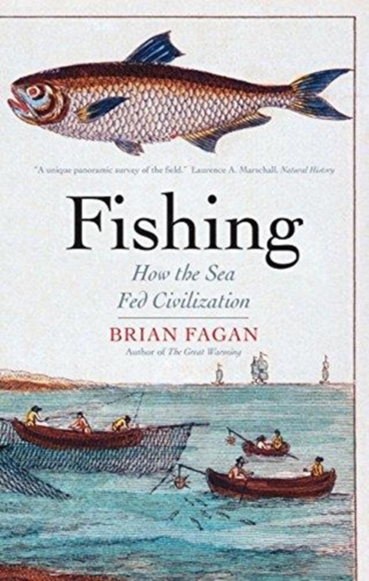 Fishing : How the Sea Fed Civilization, Paperback / softback Book