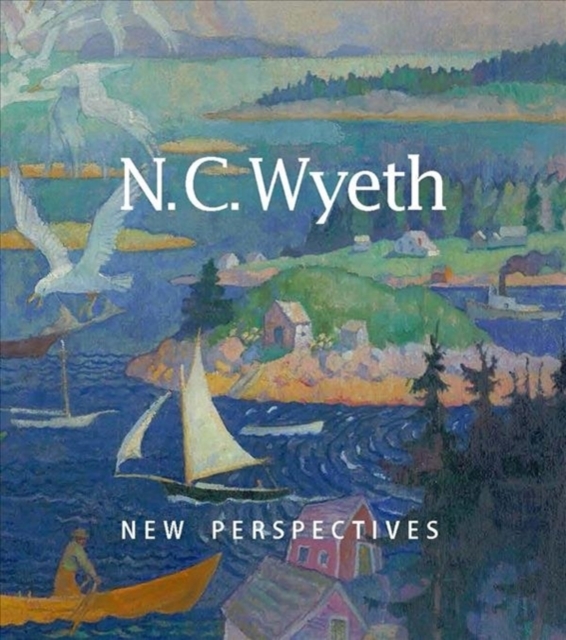 N. C. Wyeth : New Perspectives, Paperback / softback Book