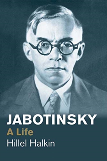 Jabotinsky : A Life, Paperback / softback Book