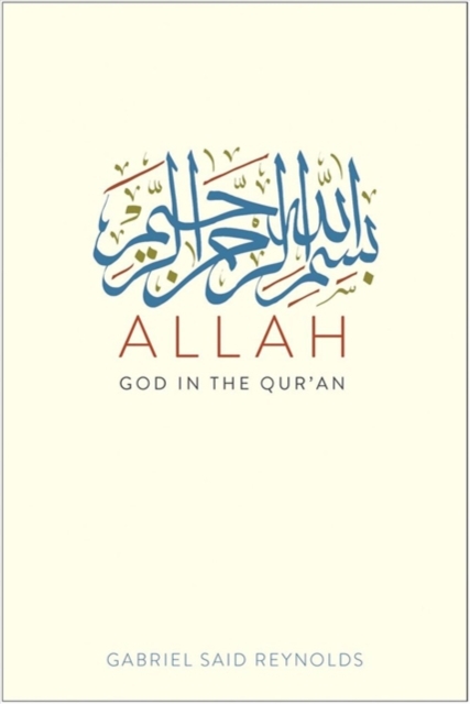 Allah : God in the Qur’an, Hardback Book
