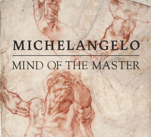 Michelangelo : Mind of the Master, Hardback Book