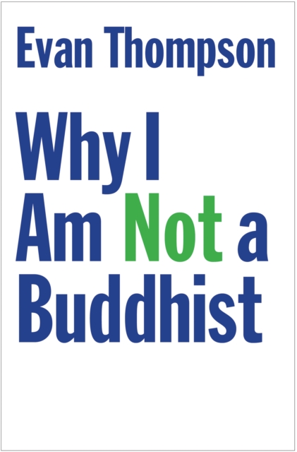 Why I Am Not a Buddhist, EPUB eBook