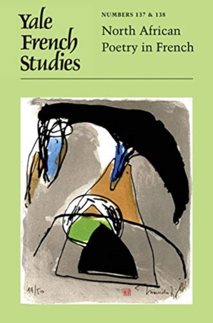 Yale French Studies, Number 137/138 : North African Poetry in French, Paperback / softback Book
