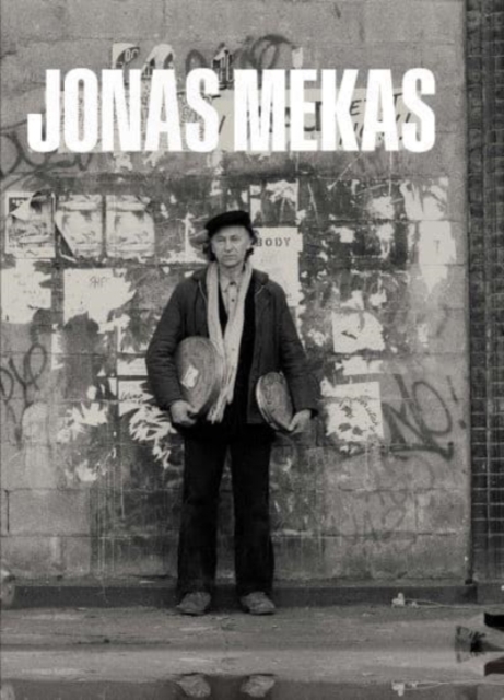 Jonas Mekas : The Camera Was Always Running, Hardback Book