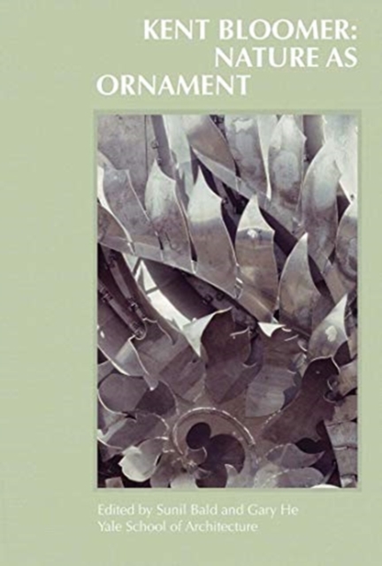 Kent Bloomer : Nature as Ornament, Paperback / softback Book