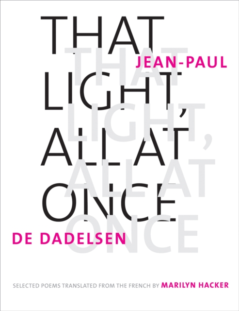 That Light, All at Once : Selected Poems, EPUB eBook