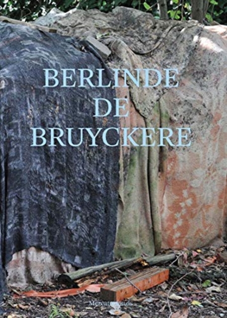 Berlinde De Bruyckere: Angel’s Throat, Hardback Book