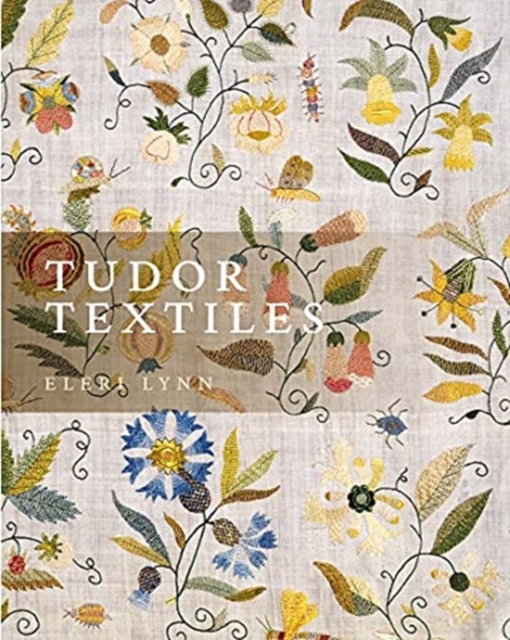 Tudor Textiles, Paperback / softback Book