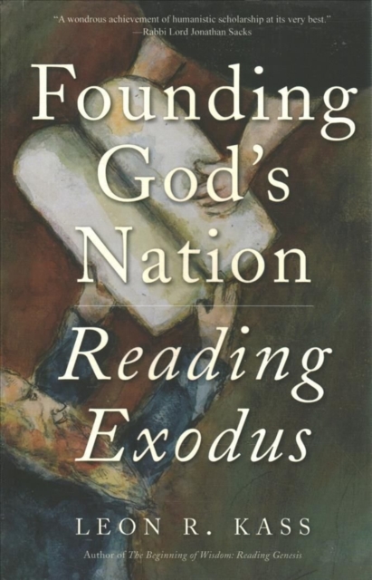 Founding God's Nation : Reading Exodus, Paperback / softback Book