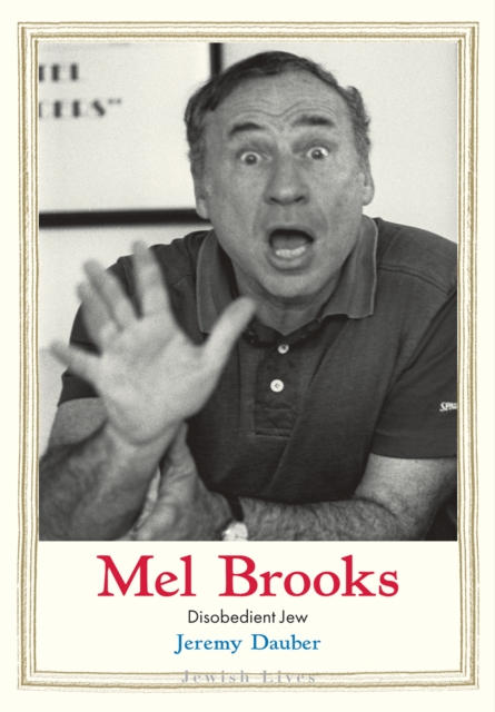 Mel Brooks : Disobedient Jew, EPUB eBook