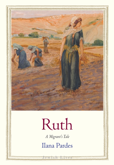 Ruth : A Migrant's Tale, EPUB eBook