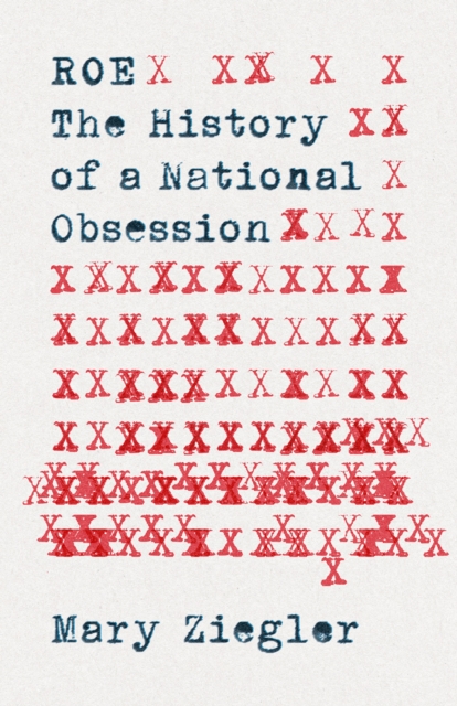 Roe : The History of a National Obsession, EPUB eBook